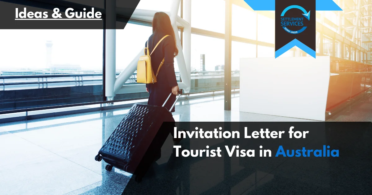 Invitation Letter for Tourist Visa in Australia